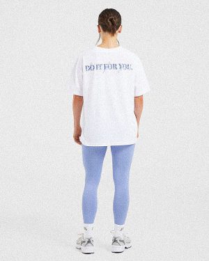 Do It For You Oversized T-Shirt: The Ultimate Blend of Comfort and Empowerment